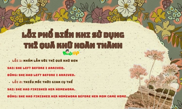 Các lỗi phổ biến khi sử dụng thì quá khứ hoàn thành