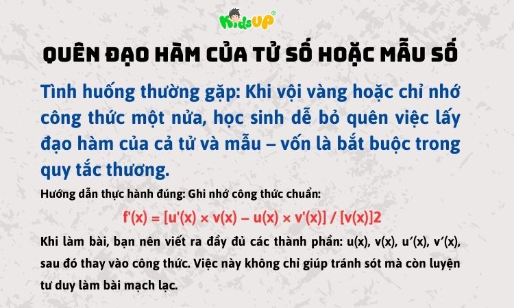 Quên đạo hàm của tử và mẫu số trong phân số