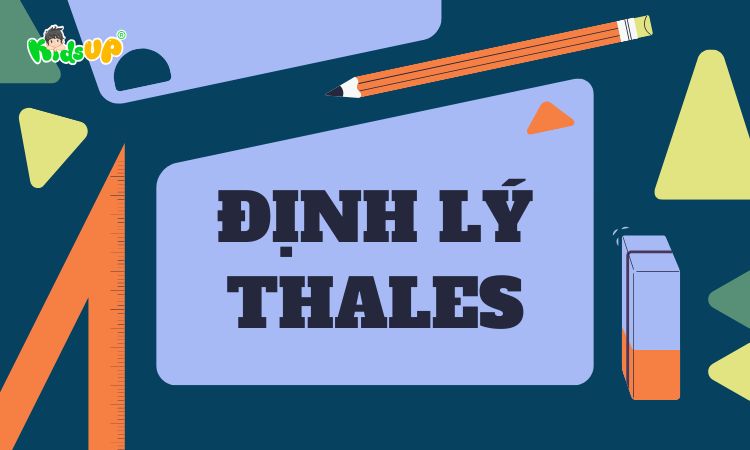 Định nghĩa định lý toán học Thales