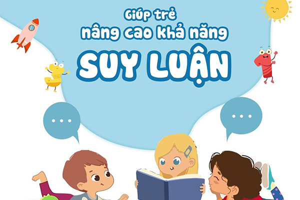 Cách dạy con nâng cao khả năng suy luận