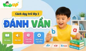 cách dạy trẻ lớp 1 đánh vần