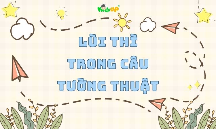 lùi thì trong câu tường thuật