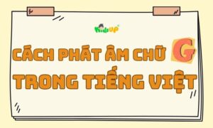 cách phát âm chữ g trong tiếng việt