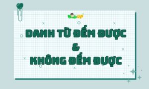 danh từ đếm được và không đếm được trong tiếng Anh