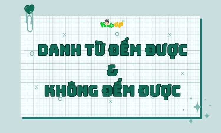 danh từ đếm được và không đếm được trong tiếng Anh