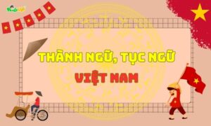 Thành ngữ, tục ngữ Việt Nam