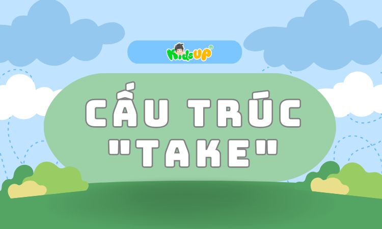 cấu trúc take