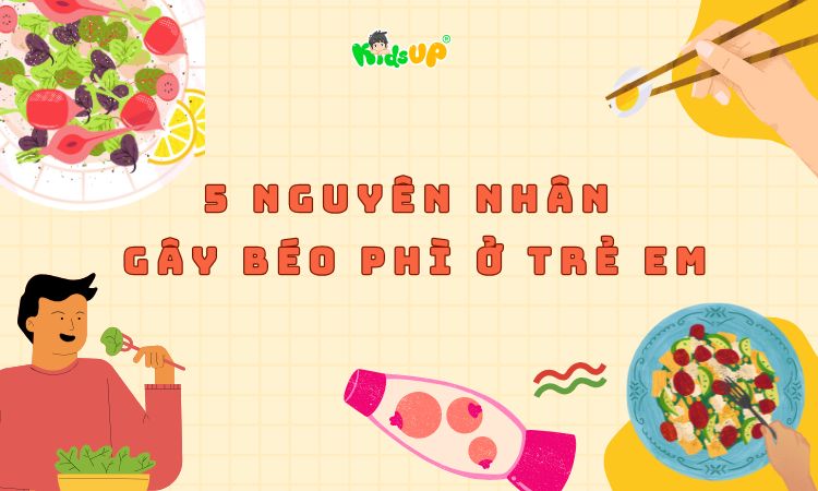 nguyên nhân gây béo phì ở trẻ em