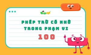 phép trừ có nhớ trong phạm vi 100