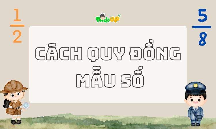 cách quy đồng mẫu số