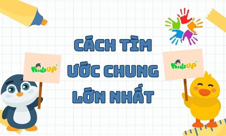 cách tìm ước chung lớn nhất