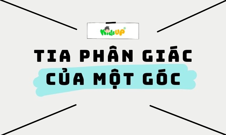 tia phân giác của một góc