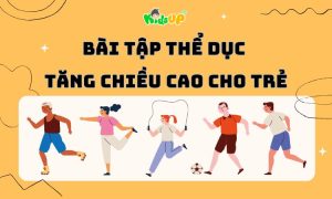 bài tập tăng chiều cao cho trẻ