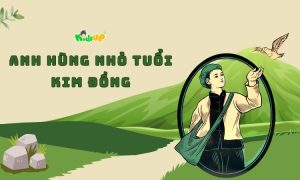 kim đồng anh hùng nhỏ tuổi