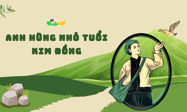kim đồng anh hùng nhỏ tuổi